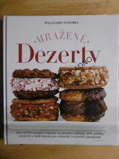 MRAŽENÉ DEZERTY, KUCHAŘKA, 60 RECEPTY, **an