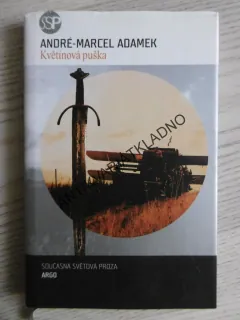 KVĚTINOVÁ PUŠKA, ANDRÉ-MARCEL ADAMEK, **an