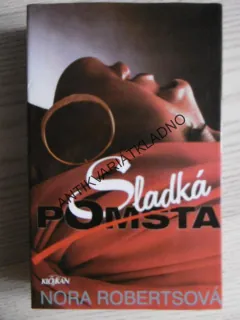 SLADKÁ POMSTA, NORA ROBERTSOVÁ, **an