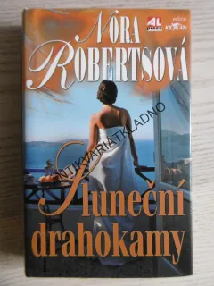 SLUNEČNÍ DRAHOKAMY, NORA ROBERTSOVÁ, **an