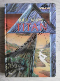 TITAN, JOHN VARLEY, **an