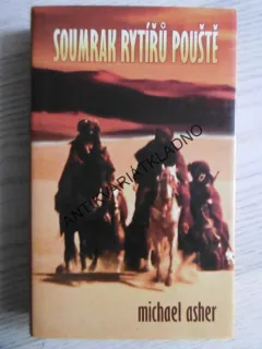 SOUMRAK RYTÍŘŮ POUŠTĚ, MICHAEL ASHER, **an