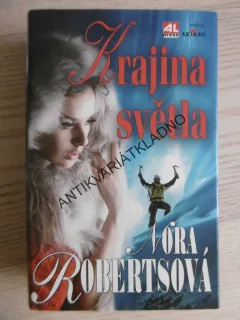 KRAJINA SVĚTLA, NORA ROBERTSOVÁ, **an