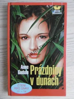 PRÁZDNINY V DUNÁCH, ANNE GUDULE, **an