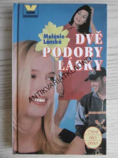 DVĚ PODOBY LÁSKY, MELÁNIE LÁNSKÁ, **an