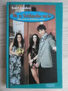 MY ZE STŘÍBRNÉHO VRCHU, MATURITY NA STŘÍBRNÉM VRCHU, KAREL ŠTORKÁN, **an