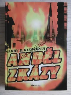 ANDĚL ZKÁZY, GARRY D. KILWORTH, **an