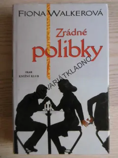 ZRÁDNÉ POLIBKY, FIONA WALKEROVÁ, **an