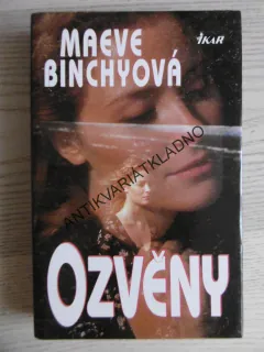 OZVĚNY, MAEVE BINCHY, **an