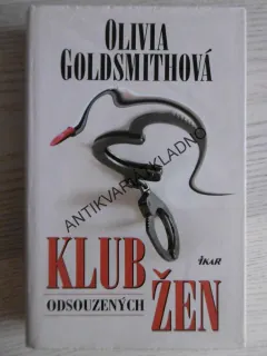 KLUB ODSOUZENÝCH ŽEN, OLIVIA GOLDSMITHOVÁ, **an