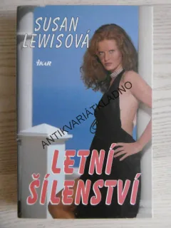 LETNÍ ŠÍLENSTVÍ, SUSAN LEWIS, **an