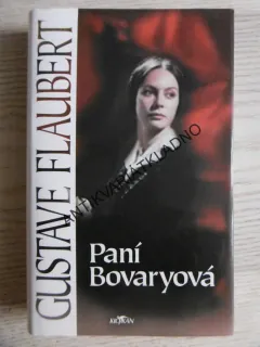 PANÍ BOVARYOVÁ, GUSTAVE FLAUBERT, **an