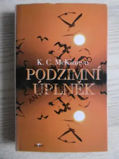PODZIMNÍ ÚPLNĚK, K. C. MCKINNON, **an
