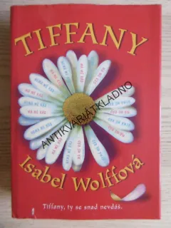 TIFFANY, ISABEL WOLFFOVÁ, **an