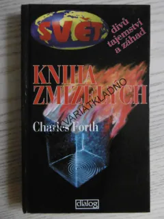 KNIHA ZMIZELÝCH, CHARLES FORTH, **an
