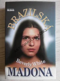 BRAZILSKÁ MADONA, BEVERLY WHITE, **an