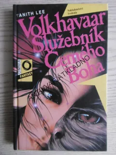 VOLKHAVAAR, SLUŽEBNÍK ČERNÉHO BOHA, TANITH LEE, **an