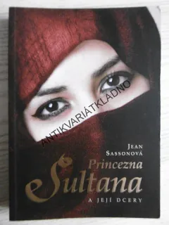 PRINCEZNA SULTANA A JEJÍ DCERY, JEAN SASSONOVÁ, **an