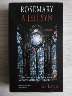 ROSEMARY A JEJÍ SYN, IRA LEVIN, **an