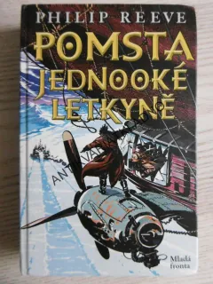 POMSTA JEDNOOKÉ LETKYNĚ, PHILIP REEVE, **an