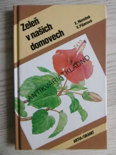 ZELEŇ V NAŠICH DOMOVECH, NOVOTNÁ, FIŠEROVÁ, **an