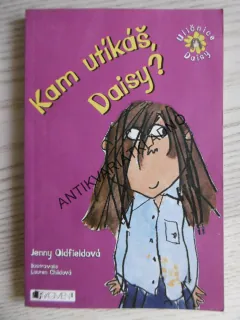 KAM UTÍKÁŠ , DAISY? JENNY OLDFIELDOVÁ, **an