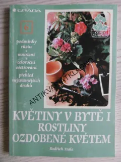 KVĚTINY V BYTĚ I., ROSTLINY OZDOBENÉ KVĚTEM, BEDŘICH HÁLA, **an