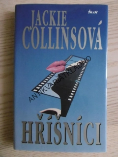 HŘÍŠNÍCI, JACKIE COLLINSOVÁ, **an