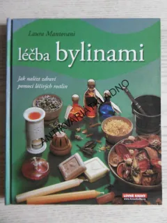 LÉČBA BYLINAMI, LAURA MANTOVANI, **an