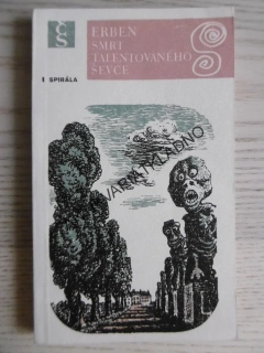 SMRT TALENTOVANÉHO ŠEVCE, VÁCLAV ERBEN, **an