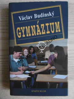 GYMNÁZIUM, VÁCLAV BUDINSKÝ, **an