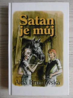 SATAN JE MŮJ, AIDA BRUMOVSKÁ, **an