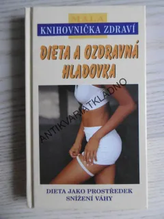 DIETA A OZDRAVNÁ HLADOVKA, MALÁ KNIHOVNIČKA ZDRAVÍ, **an