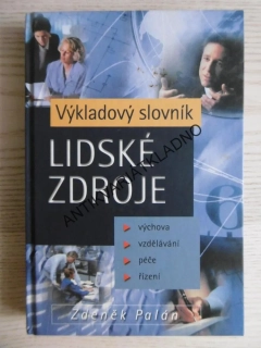VÝKLADOVÝ SLOVNÍK - LIDSKÉ ZDROJE, ZDENĚK PALÁN, **an