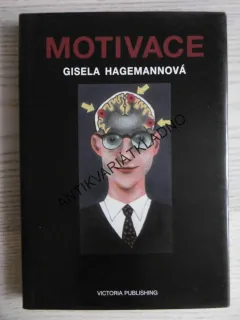 MOTIVACE, GISELA HAGEMANNOVÁ, **an