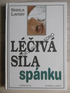 LÉČIVÁ SÍLA SPÁNKU, SHEILA LAVERY, **an