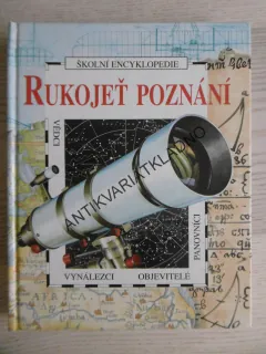 RUKOJEŤ POZNÁNÍ, ŠKOLNÍ ENCYKLOPEDIE, **an