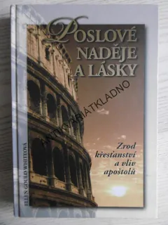 POSLOVÉ NADĚJE A LÁSKY, ELLEN GOULD WHITEOVÁ, **an