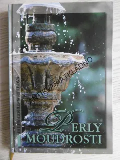 PERLY MOUDROSTI, ELLEN GOULD WHITEOVÁ, **an