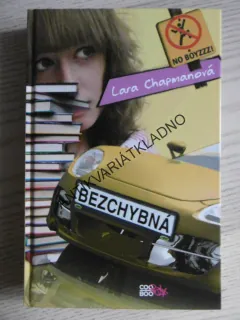 BEZCHYBNÁ, LARA CHAPMANOVÁ, **an