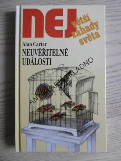 NEUVĚŘITELNÉ UDÁLOSTI, ALAN CARTER, **an