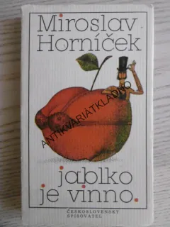 JABLKO JE VINNO, MIROSLAV HORNÍČEK, **an