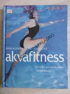 AKVAFITNESS, MIMI RODRIGUEZOVÁ-ADAMIOVÁ, **an