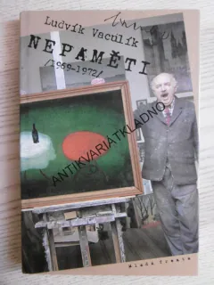 NEPAMĚTI (1969 - 1972), LUDVÍK VACULÍK,**an