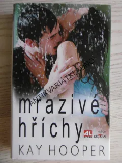 MRAZIVÉ HŘÍCHY, KAY HOOPER, **an