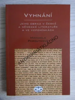 VYHNÁNÍ, MICHAELA PEROUTKOVÁ, **an