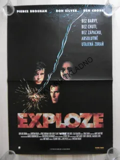 EXPLOZE, PIERCE BROSNAN, RON SILVER, BEN CROSS, PLAKÁT 3