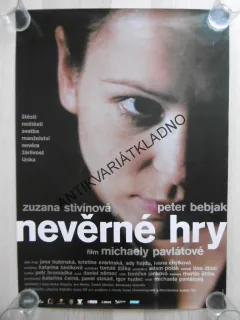 NEVĚRNÉ HRY, ZUZANA STIVÍNOVÁ, PLAKÁT 22
