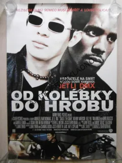 OD KOLÉBKY DO HROBU, JET LI, DMX, PLAKÁT 45