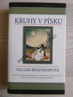 KRUHY V PÍSKU, GILLIAN BRADSHAWOVÁ, **an